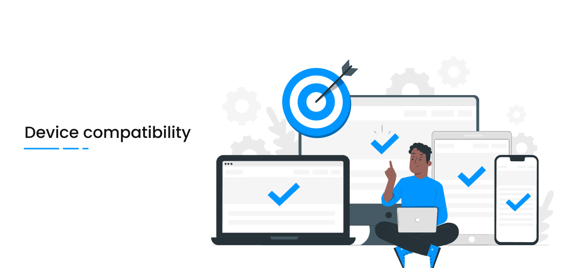 Device Compatibility