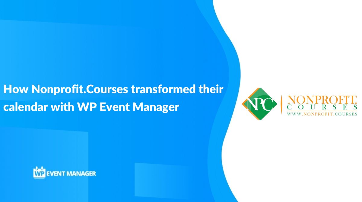 How Nonprofit.Courses transformed their calendar with WP Event Manager