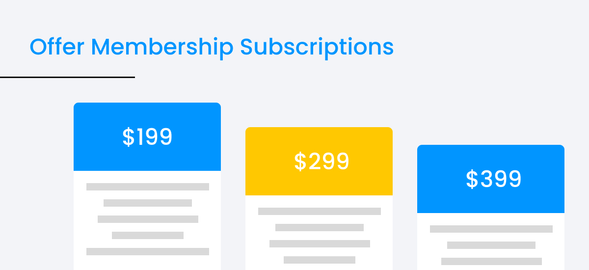 offer membership subscriptions