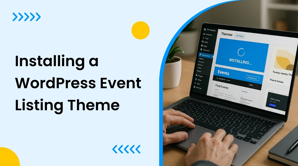 How to Install a WordPress Event Listing Theme