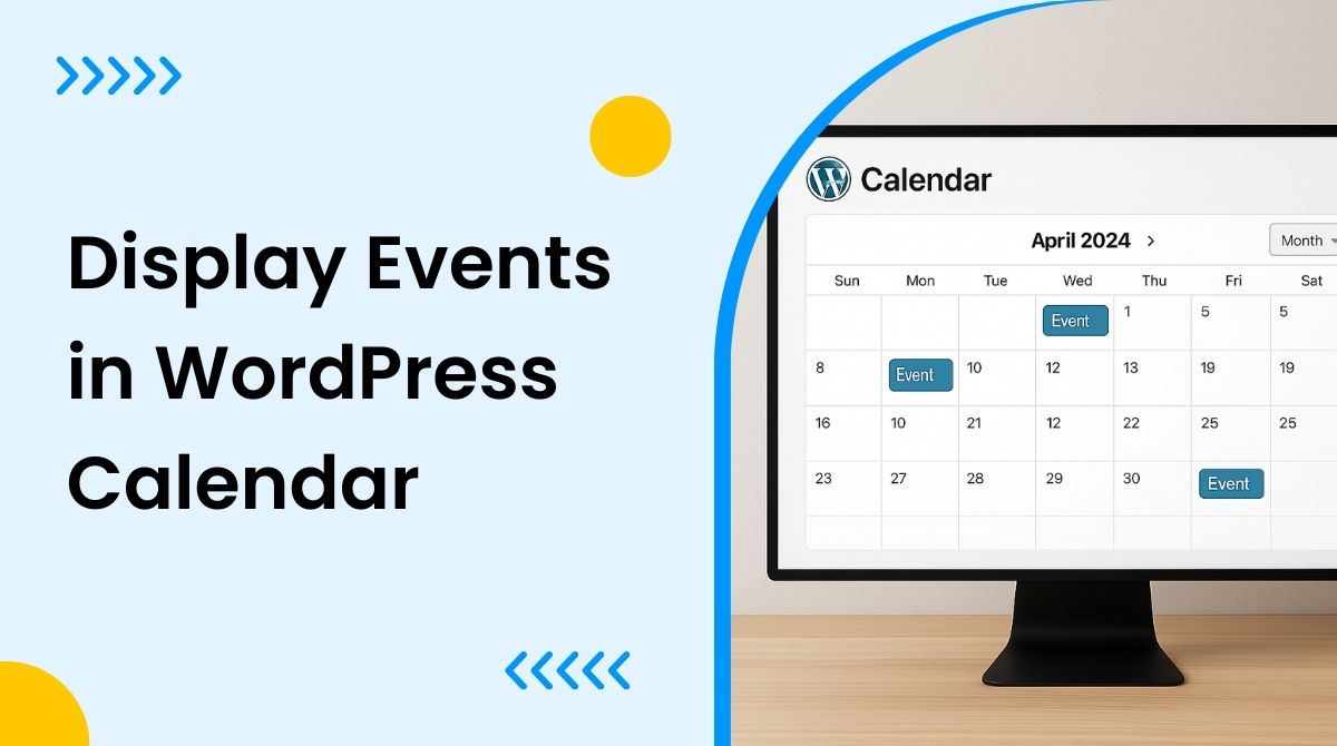How to Display Events in a WordPress Calendar?