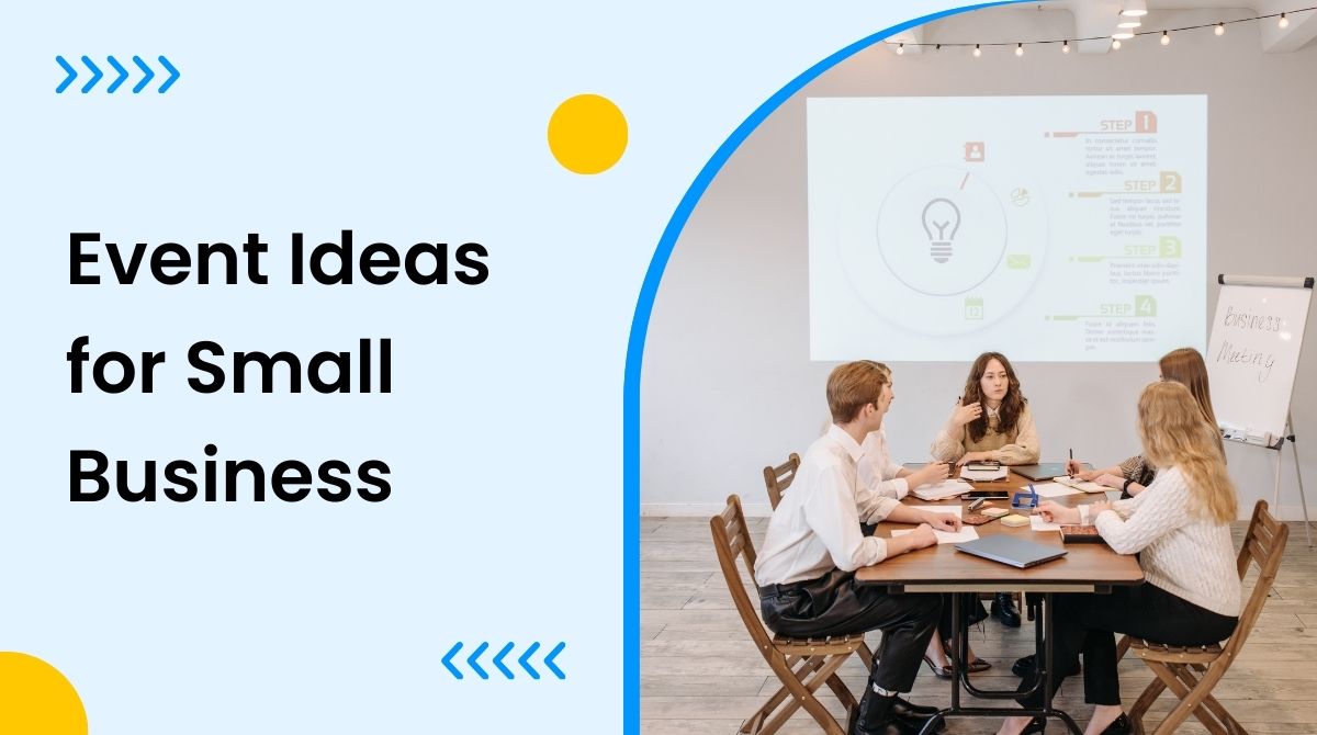 Event Ideas for Small Business – Across Categories