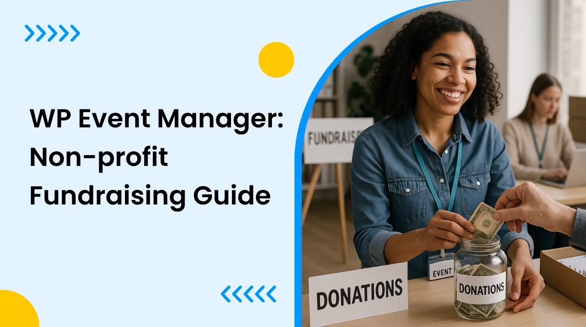 WP Event Manager for Non-profits: The ultimate fundraising guide