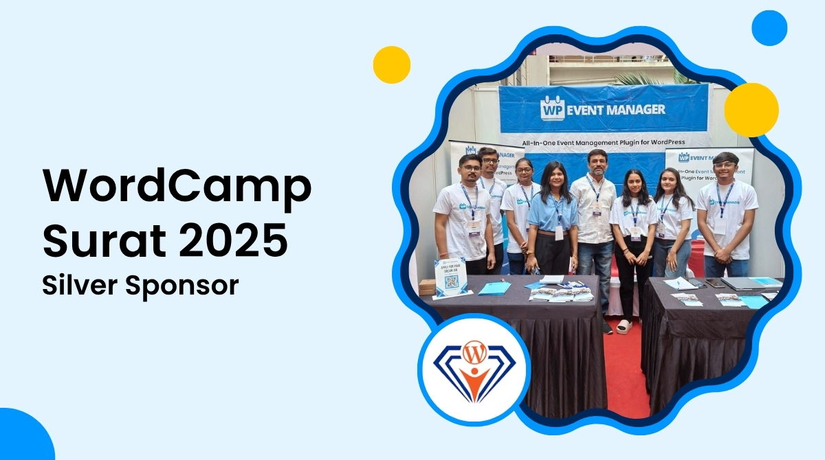 WP Event Manager Joins WordCamp Surat 2025 as a Silver Sponsor wordcamp surat 2025