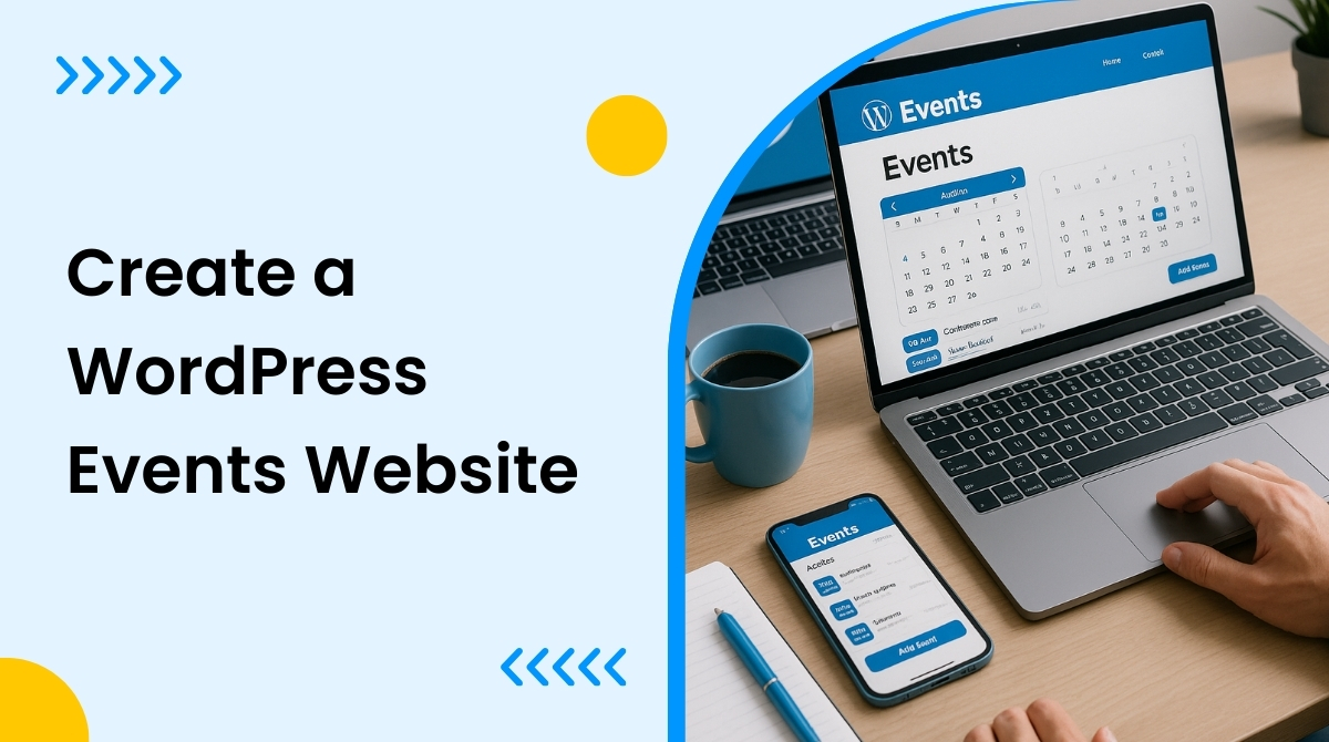 How to Create a WordPress Events Website in 2025
