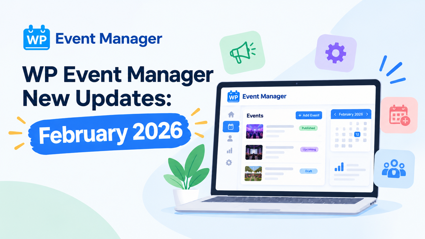 WP Event Manager February Updates: 2026 WP Event Manager February Updates: 2026
